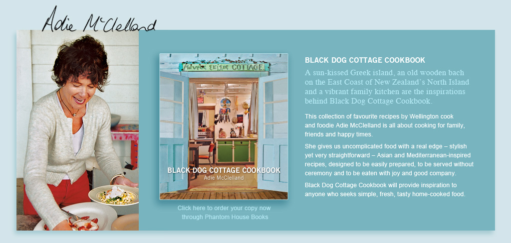 Adie McClelland // Black Dog Cottage Cookbook